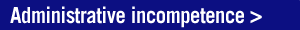 Administrative Incompetence #title image